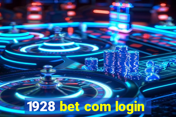 1928 bet com login