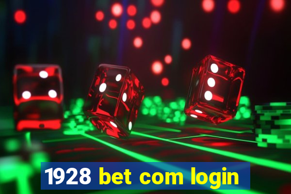 1928 bet com login