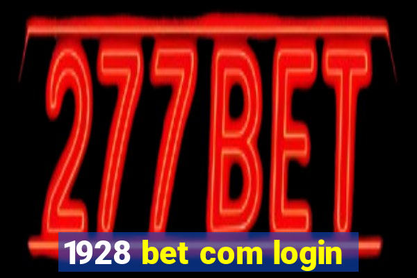 1928 bet com login