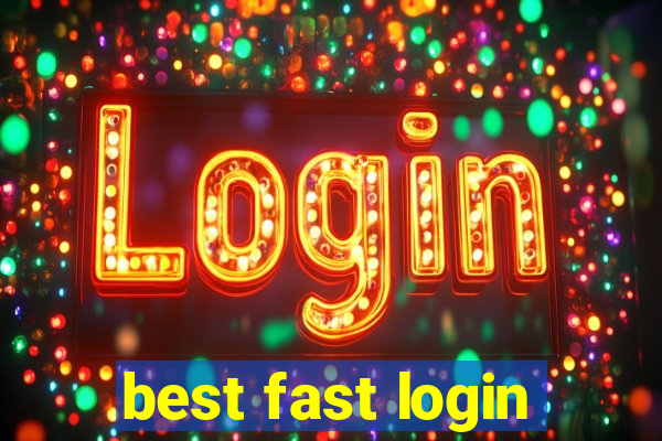 best fast login