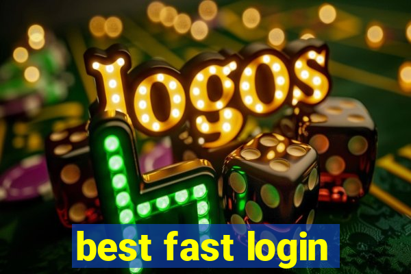 best fast login