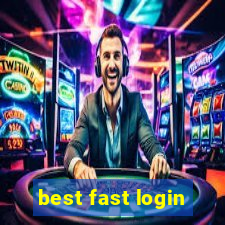 best fast login