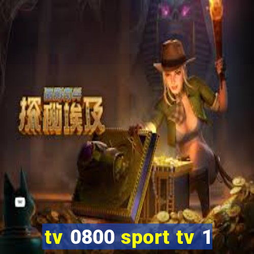 tv 0800 sport tv 1