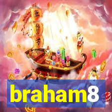 braham8