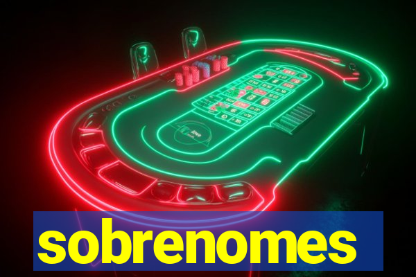 sobrenomes portugueses raros