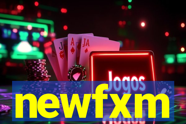 newfxm