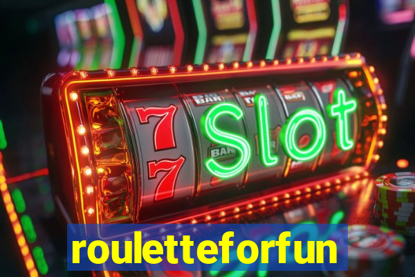 rouletteforfun