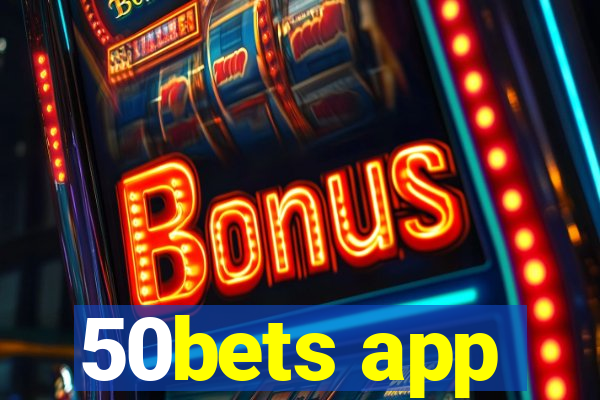 50bets app