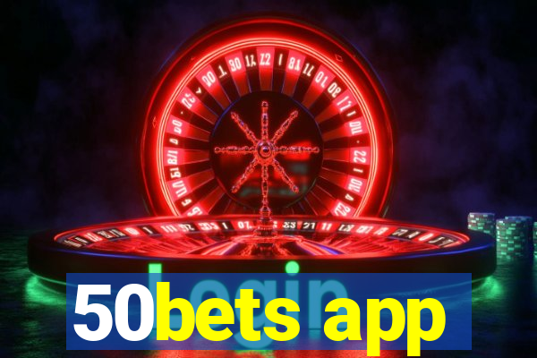 50bets app