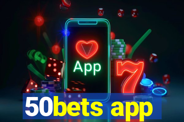 50bets app