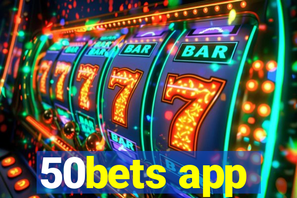 50bets app
