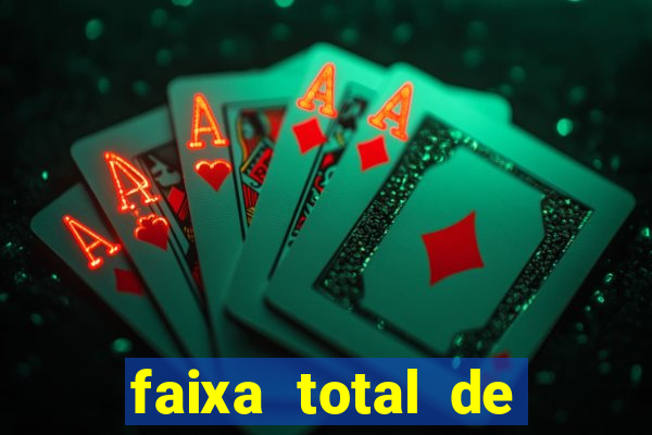 faixa total de gols 2 3 o que significa