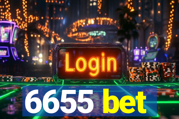6655 bet