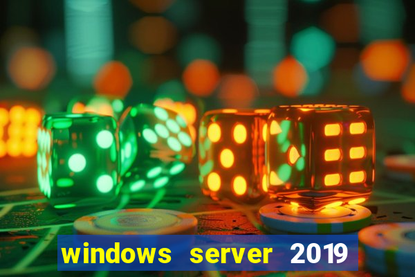 windows server 2019 iso pt-br download
