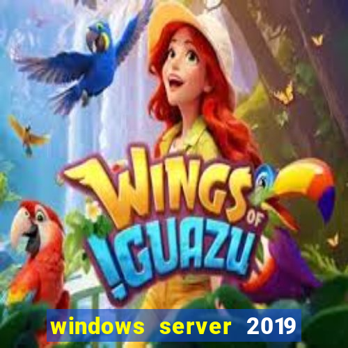 windows server 2019 iso pt-br download