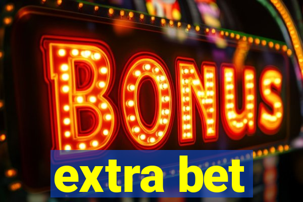 extra bet