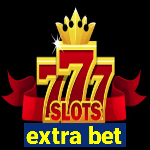 extra bet