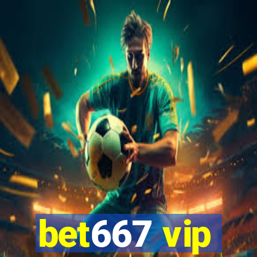 bet667 vip