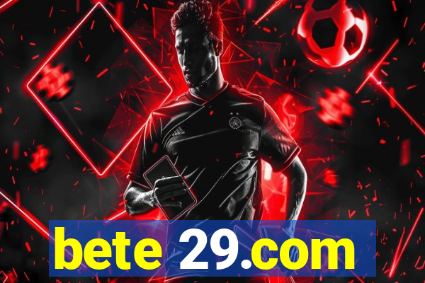 bete 29.com