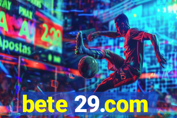 bete 29.com