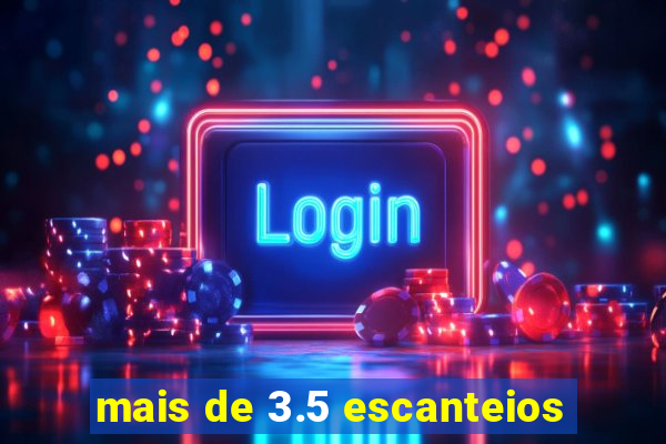 mais de 3.5 escanteios