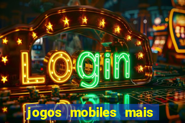 jogos mobiles mais jogados 2024