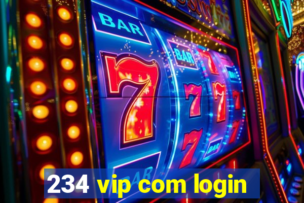 234 vip com login
