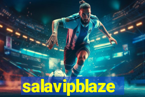 salavipblaze