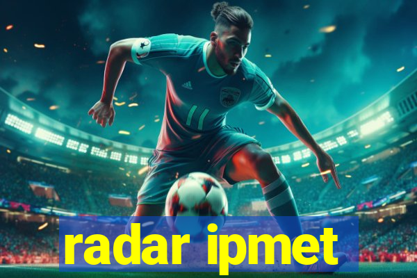 radar ipmet