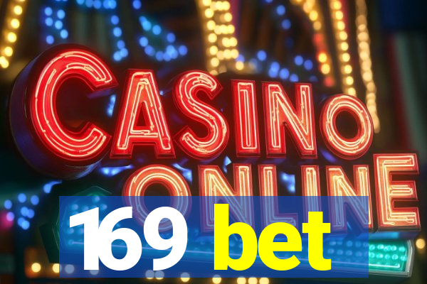 169 bet