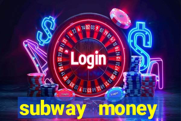 subway money depósito 1 real