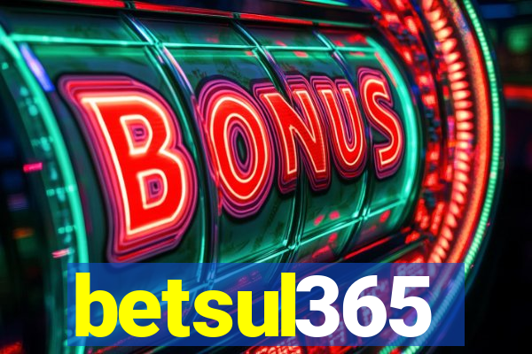 betsul365