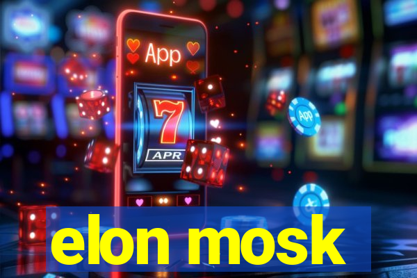 elon mosk
