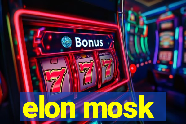 elon mosk