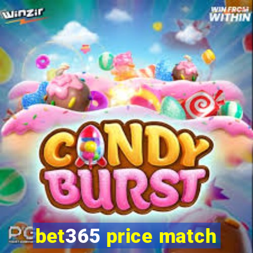 bet365 price match