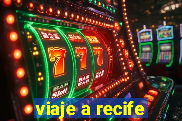 viaje a recife