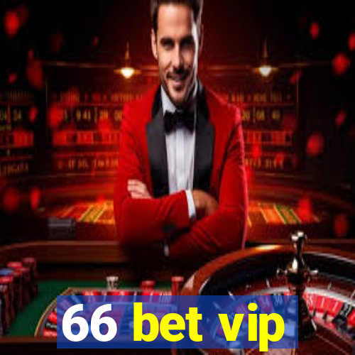 66 bet vip