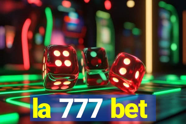 la 777 bet