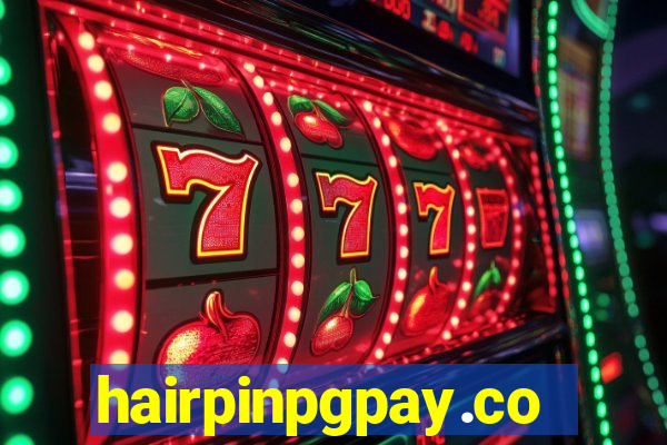 hairpinpgpay.com