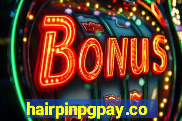 hairpinpgpay.com