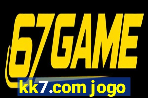 kk7.com jogo