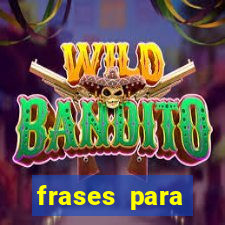 frases para provocar rivais