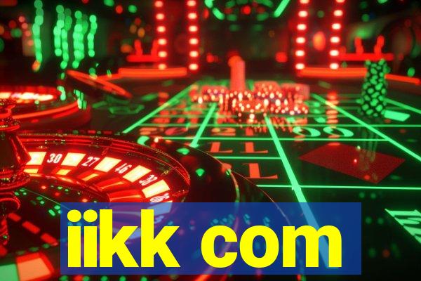 iikk com