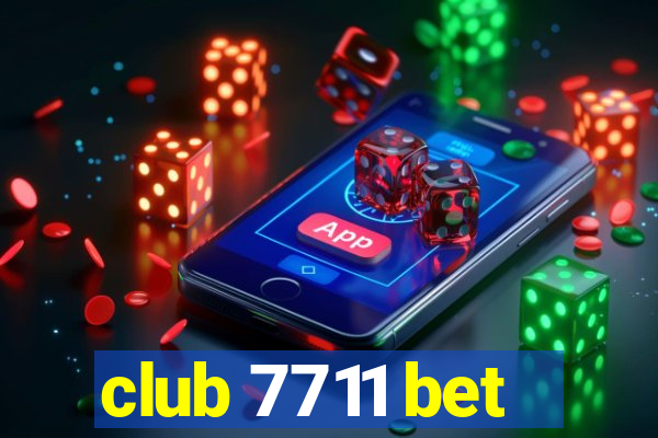 club 7711 bet