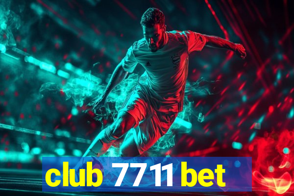 club 7711 bet