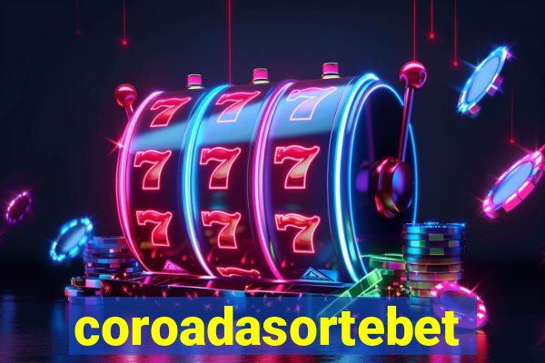 coroadasortebet.com