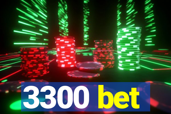 3300 bet