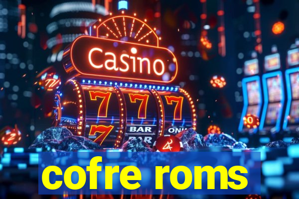 cofre roms