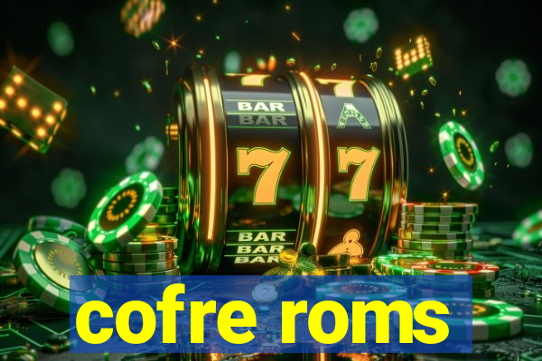 cofre roms
