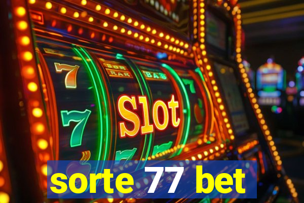 sorte 77 bet